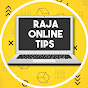 Raja Online Tips