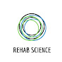 Rehab Science