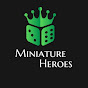 Miniature Heroes