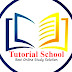 Tutorial School