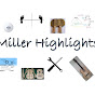 Miller Highlight's