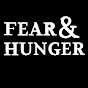 Fear & Hunger