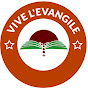 Vive L'evangile