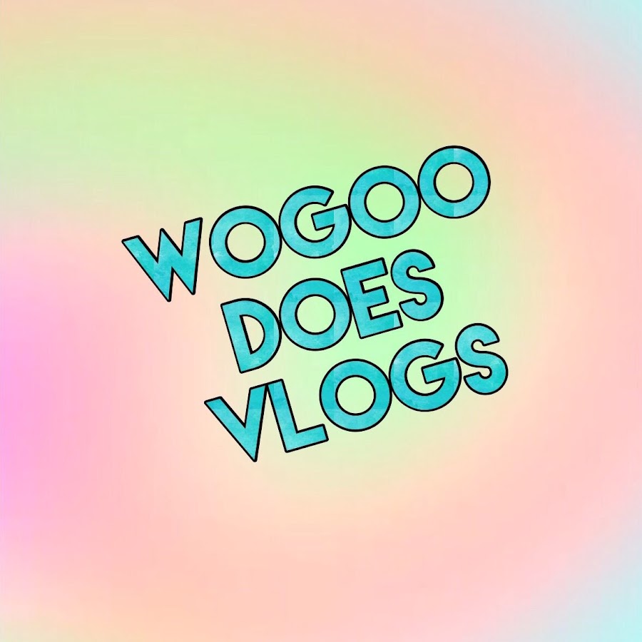 Woogoo does vlogs