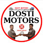 DOSTI MOTORS