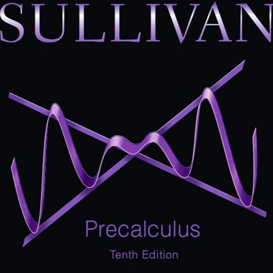 Sullivan Precalculus 10e - YouTube