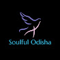 SOULFUL ODISHA