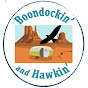 Boondockin' and Hawkin'