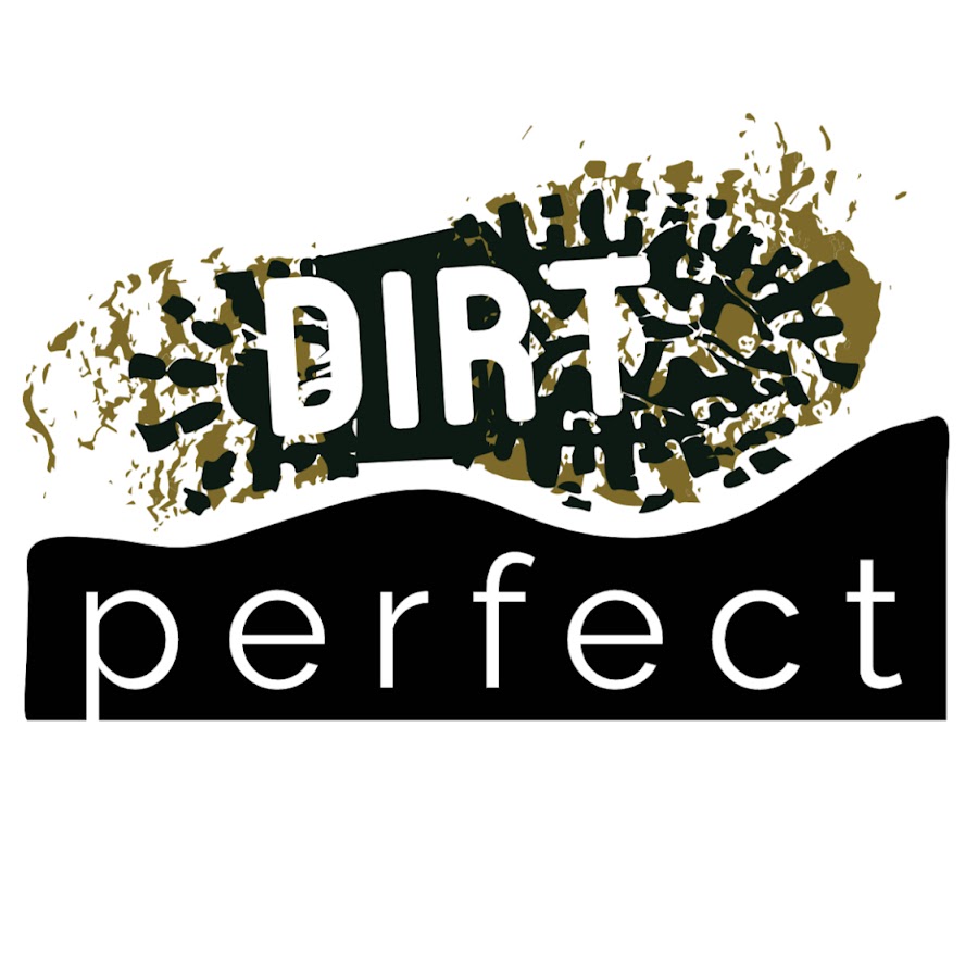 Dirt Perfect