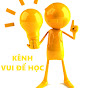 Kênh Vui Để Học