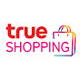 TrueShopping - ช้อปที่ใช่ รู้ใจคุณ