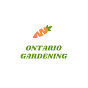 Ontario Gardening