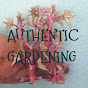 Authentic Gardening