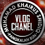 Vlog Muhammad Khairus