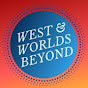 West and Worlds Beyond
