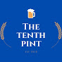 The Tenth Pint Podcast