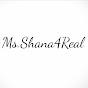 Ms. Shana FourReal