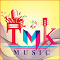 TMK MUSIC