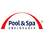 Pool & Spa Enclosures LLC.