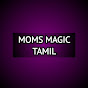 Moms Magic Tamil