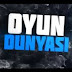 OYUN DÜNYASI