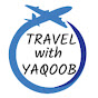 Travel With Yaqoob