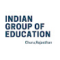 Indian Group Of Education Churu