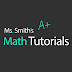 Ms. Smith's Math Tutorials