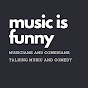 Music is Funny Podcast