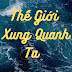 Thế Giới Xung Quanh Ta