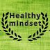 Healthy Mindset