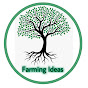 Farming Ideas