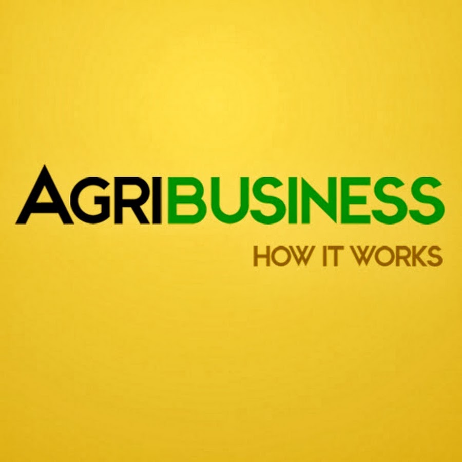 Agribusiness How It Works @agribusinesshowitworks