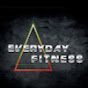 Everyday Fitness