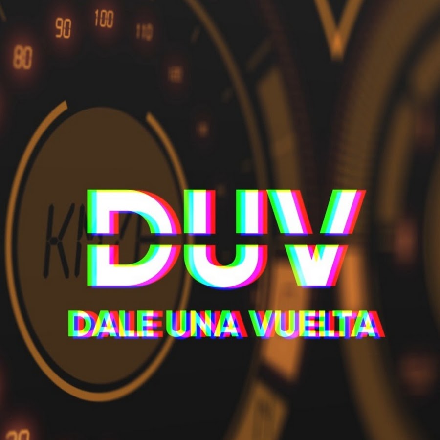 DUV Dale Una Vuelta @duvdaleunavuelta