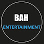 BAH Entertainment