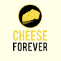 Cheese Forever