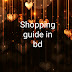 Shopping guide In bd