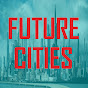 Future Cities