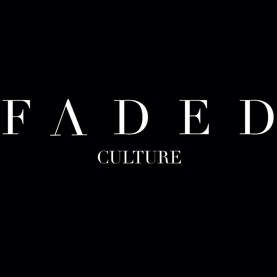 FADED CULTURE