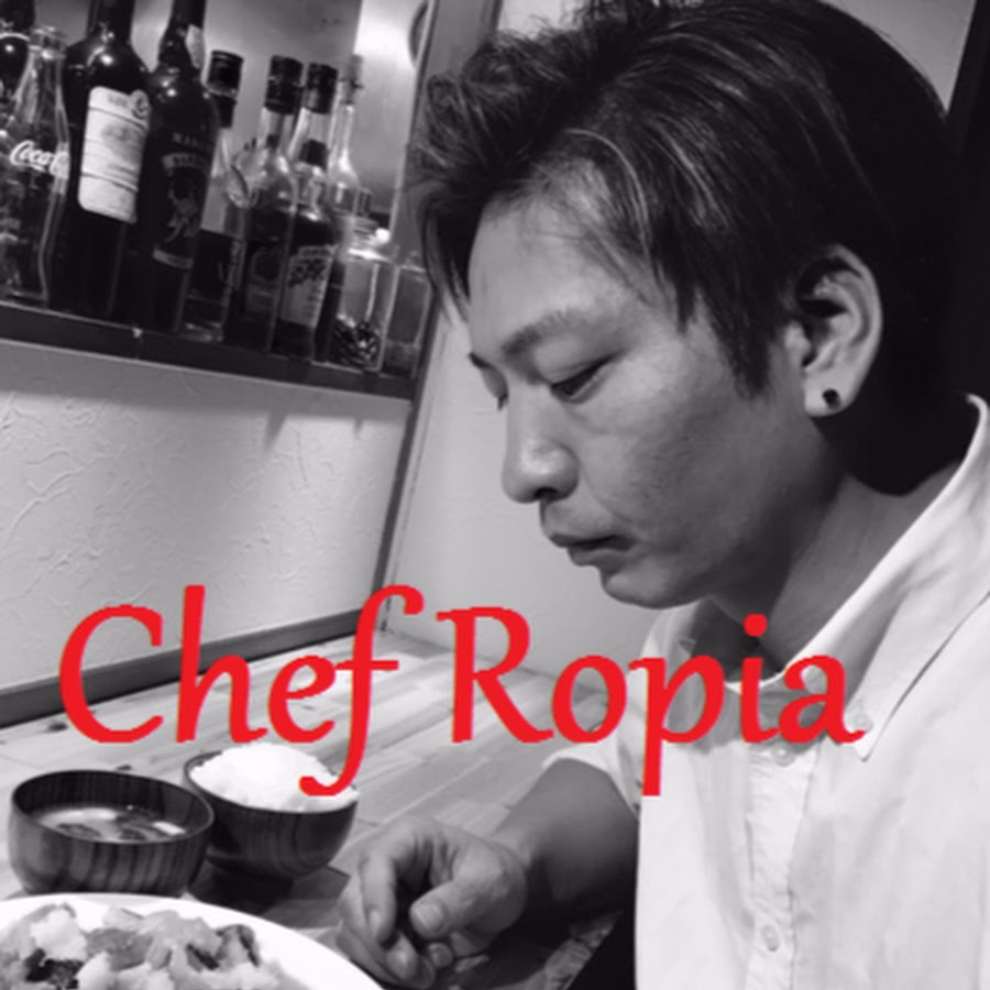 Chef Ropia料理人の世界 @ChefRopia