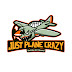 Just Plane Crazy