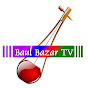 Baul Bazar Tv