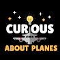 Curious About Planes