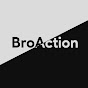 BroAction