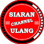 Channel Siaran Ulang