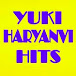 Yuki Haryanvi Hits