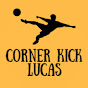 CornerKick Lucas