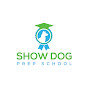 Show Dog Prep School