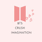 BTS crush imagination